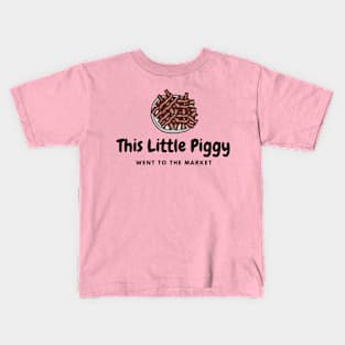 This Little Piggy Kids T-Shirt